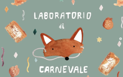 Carnevale con gli amici del bosco – con il Girotondo delle stagioni